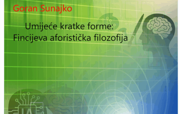 Umijeće kratke forme: Fincijeva aforistička filozofija