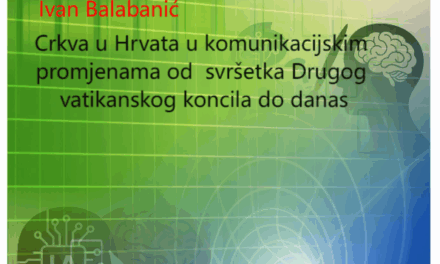 Crkva u Hrvata u komunikacijskim promjenama od svršetka Drugog vatikanskog koncila do danas
